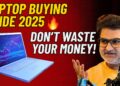 How to Choose the Perfect Laptop in 2025