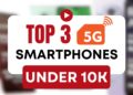 Best 5G Phones Under ₹10k in India 2025 - Top 3 Picks NOW